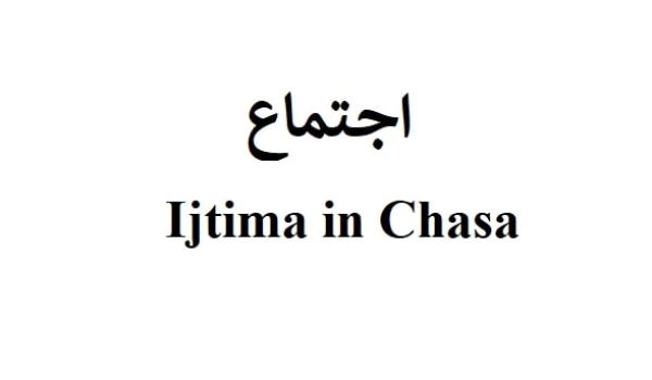 Ijtema in Chasa 2023: Chasa Was Selected to Host Annual ijtema